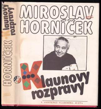 Miroslav Horníček: Klaunovy rozpravy