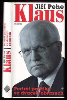 Klaus - portrét politika ve dvaceti obrazech