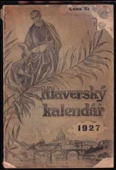 Klaverský kalendář na rok Páně 1927 XI. roč.