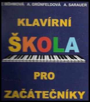 Zdeňka Böhmová-Zahradníčková: Klavírní škola pro začátečníky