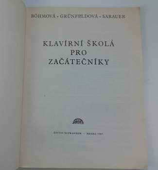 Zdeňka Böhmová-Zahradníčková: Klavírní škola pro začátečníky