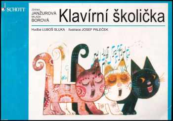Milada Borová: Klavírní školička pro děti 4-7 leté