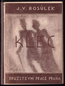 Jan Václav Rosůlek: Klec