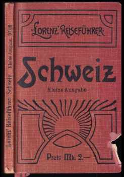 Kleiner Führer durch die Schweiz