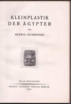 Hedwig Fechheimer: Kleinplastik der Ägypter
