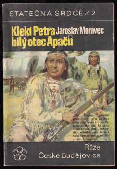 Klekí Petra bílý otec Apačů