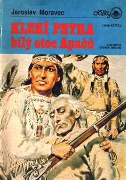 Klekí Petra, bílý otec Apačů