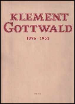Klement Gottwald: Klement Gottwald