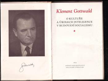 Klement Gottwald : O kultuře a úkolech inteligence v budování socialismu