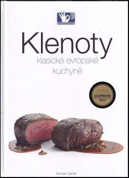 Klenoty klasické evropské kuchyně