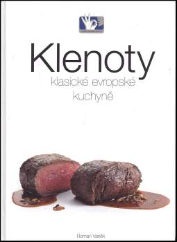 Klenoty klasické evropské kuchyně