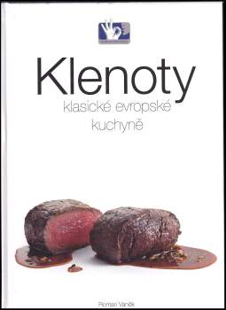 Klenoty klasické evropské kuchyně