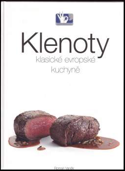 Klenoty klasické evropské kuchyně