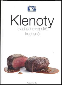 Klenoty klasické evropské kuchyně