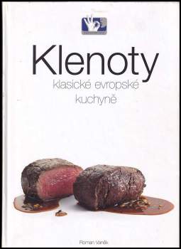 Klenoty klasické evropské kuchyně