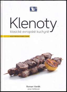 Klenoty klasické evropské kuchyně