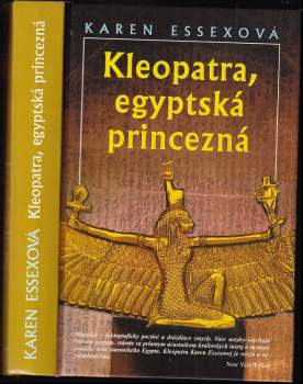 Karen Essex: Kleopatra, egyptská princezná