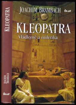 Joachim Brambach: Kleopatra