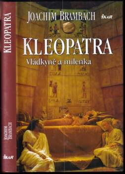 Joachim Brambach: Kleopatra
