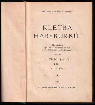 Viktor Justus: Kletba Habsburků