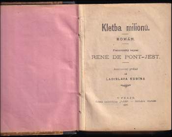 René de Pont-Jest: Kletba milionů