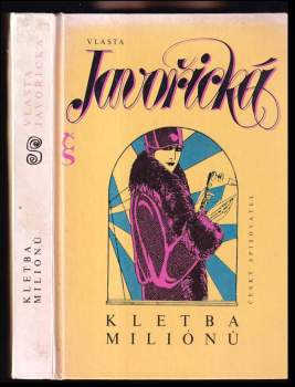 Vlasta Javořická: Kletba miliónů