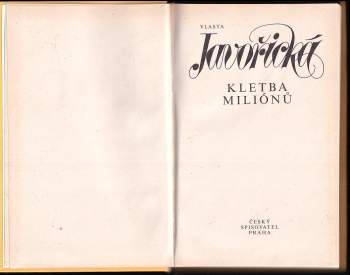 Vlasta Javořická: Kletba miliónů