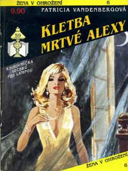 Patricia Vandenberg: Kletba mrtvé Alexy