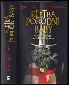 Kletba porodní báby : [čtvrtý díl ságy z raného středověku] - Čtvrtý díl ságy z raného středověku