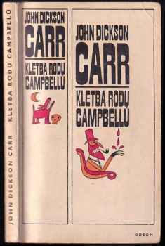 John Dickson Carr: Kletba rodu Campbellů
