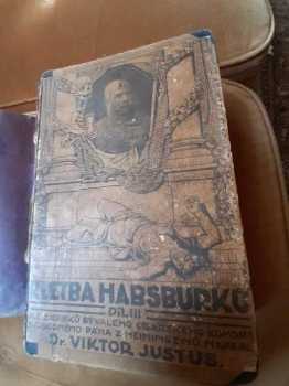 Viktor Justus: Kletba Habsburků