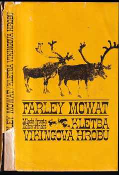 Kletba vikingova hrobu - Farley Mowat (1972, Mladá fronta) - ID: 250718