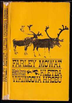 Kletba vikingova hrobu - Farley Mowat (1972, Mladá fronta) - ID: 377847