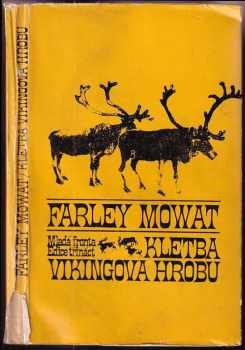 Kletba vikingova hrobu - Farley Mowat (1972, Mladá fronta) - ID: 549733