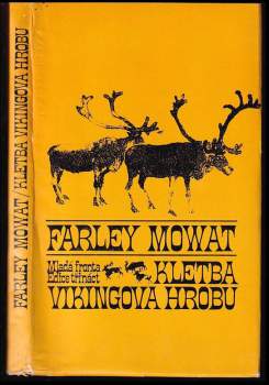 Kletba vikingova hrobu - Farley Mowat (1972, Mladá fronta) - ID: 780218