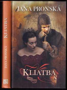Jana Pronská: Kliatba