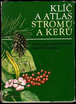 Klíč a atlas stromů a keřů