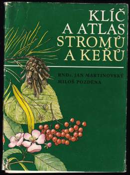 Klíč a atlas stromů a keřů