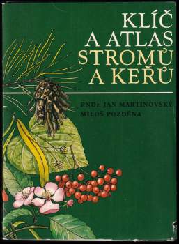 Klíč a atlas stromů a keřů