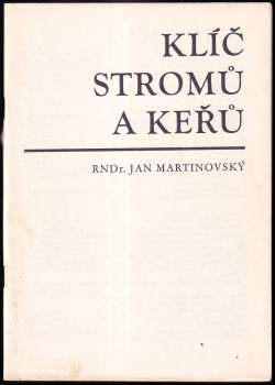 Jan Martinovský: Klíč a atlas stromů a keřů