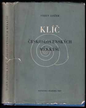 Vojen Ložek: Klíč československých měkkýšů