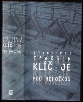 Vlastimil Třešňák: Klíč je pod rohožkou