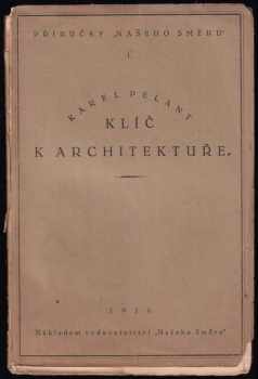 Karel Pelant: Klíč k architektuře