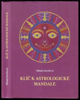 Milada Smrčková: Klíč k astrologické mandale