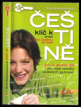 Klíč k češtině, aneb, Na češtinu od lesa