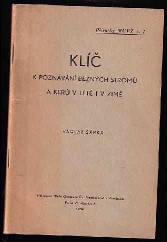 Klíč k poznávání běžných stromů a keřů v létě i v zimě