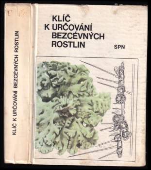 Mirko Svrček: Klíč k určování bezcévných rostlin
