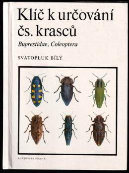 Svatopluk Bílý: Klíč k určování československých krasců, (Buprestidae, Coleoptera)