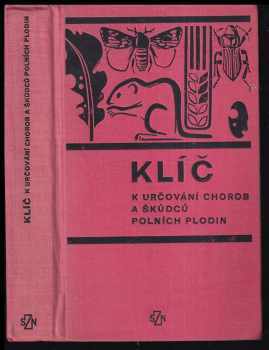 Klíč k určování chorob a škůdců polních plodin