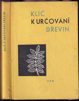 Imrich Szeghy: Klíč k určování dřevin